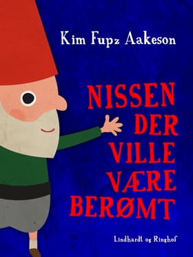 Nissen der ville være berømt af Fupz Aps