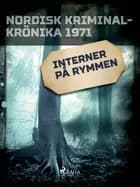 Interner på rymmen