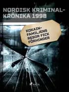 Kokainfamiljens resor fick förhinder 