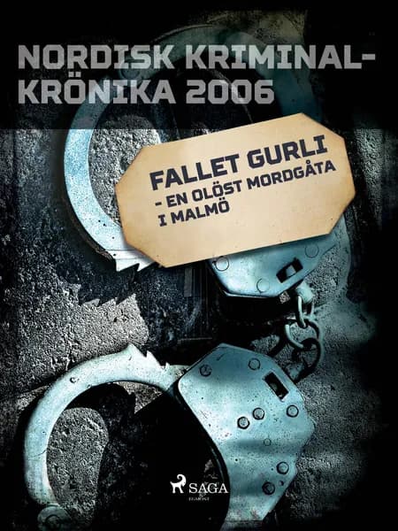 Fallet Gurli - en olöst mordgåta i Malmö 