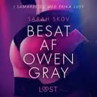 Besat af Owen Gray
