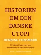 Historien om den danske utopi