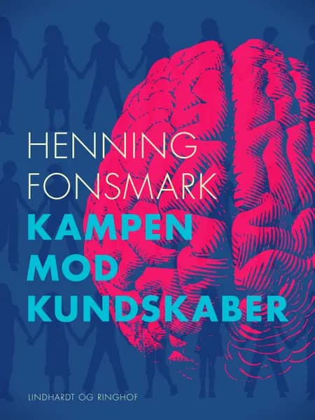 Kampen mod kundskaber af Henning Fonsmark