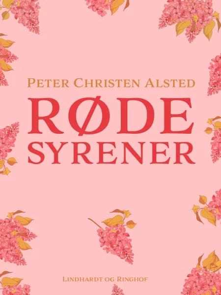 Røde syrener af Peter Christen Alsted