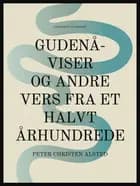 Gudenå-viser og andre vers fra et halvt århundrede