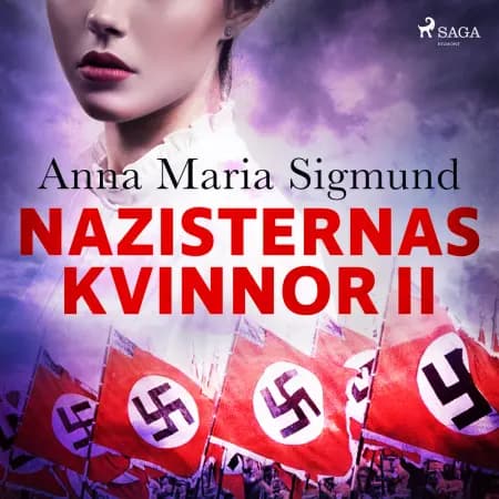 Nazisternas kvinnor II af Anna Maria Sigmund
