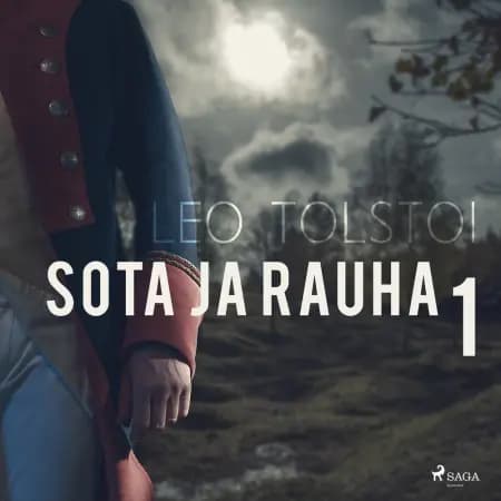 Sota ja rauha 1 af Leo Tolstoi
