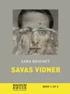 Savas vidner af Sara Bouchet