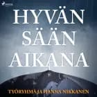 Hyvän sään aikana af Hanna Nikkanen