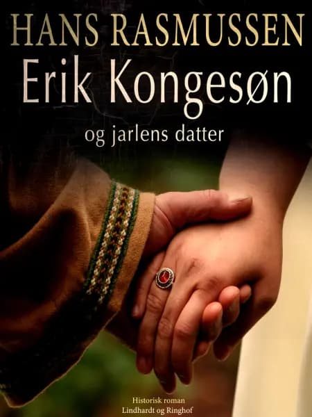 Erik Kongesøn og jarlens datter af Hans Rasmussen
