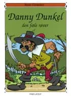 Danny Dunkel: Den fæle røver