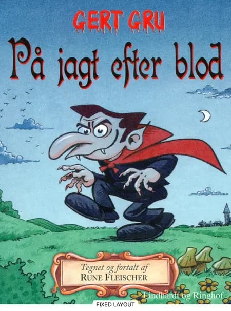 Gert Gru på jagt efter blod af Rune Fleischer