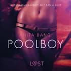 Poolboy: Erika Lust-Erotik af Anita Bang