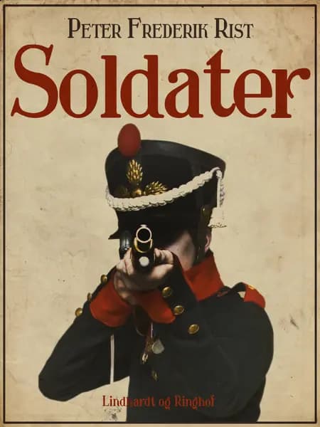Soldater af Peter Frederik Rist