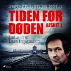 Tiden før døden: Afsnit 1 af Jesper Bugge Kold