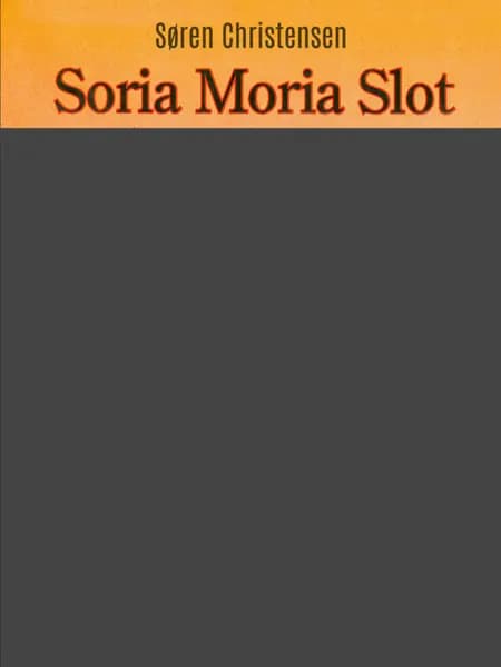 Soria Moria Slot og andre eventyr af Søren Christensen