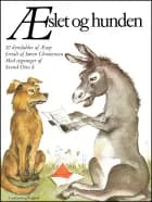 Æslet og hunden: 20 fabler