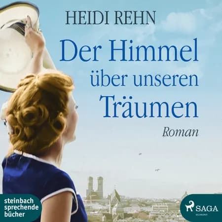 Der Himmel über unseren Träumen af Heidi Rehn