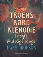 Troens rare klenodie i nogle åndelige sange af Hans Brorson