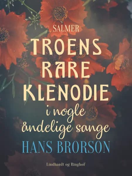 Troens rare klenodie i nogle åndelige sange af Hans Brorson