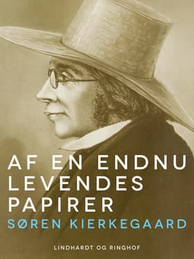 Af en endnu levendes papirer af Søren Kierkegaard