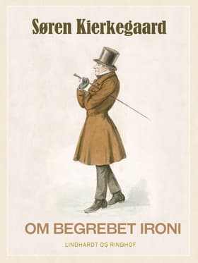 Om begrebet ironi af Søren Kierkegaard