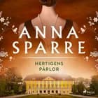 Hertigens pärlor af Anna Sparre