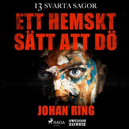 Ett hemskt sätt att dö af Johan Ring