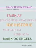 Træk af behovsproblematikkens idehistorie med særligt henblik på Marx og Engels