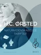 Naturvidenskabelige skrifter. Bind 3