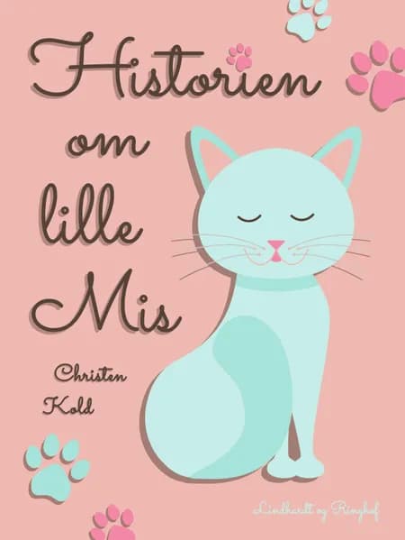 Historien om lille Mis af Christen Kold