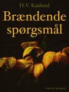 Brændende spørgsmål af H.v. Kaalund