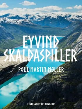 Eyvind Skaldaspiller af Poul Martin Møller