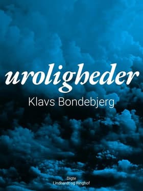 Uroligheder af Klavs Bondebjerg