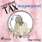 Kommissarie Tax: Glasögonmysteriet af Elsie Petrén