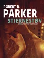 Stjernestøv af Robert B. Parker