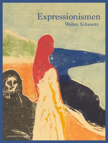 Expressionismen af Walter Schwartz