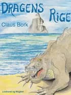 Dragens Rige af Claus Bork