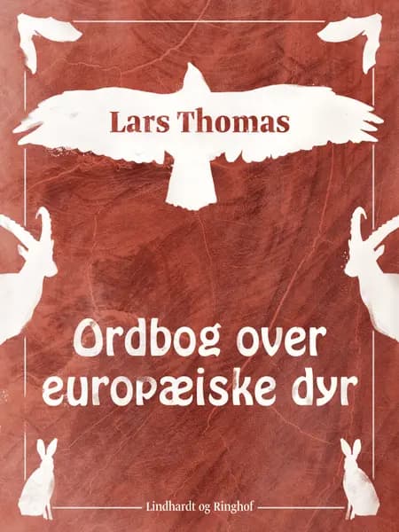 Ordbog over europæiske dyr af Lars Thomas