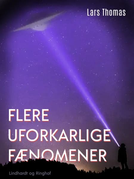 Flere uforklarlige fænomener af Lars Thomas