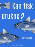 Kan fisk drukne?