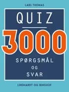 Quiz - 3000 spørgsmål og svar