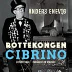 Rottekongen Cibrino af Anders Enevig