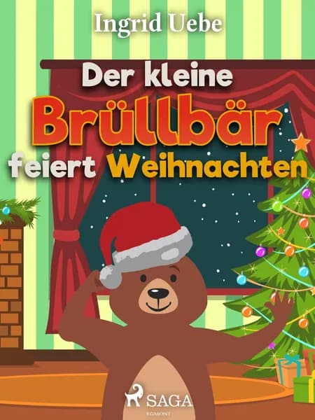 Der kleine Brüllbär feiert Weihnachten af Ingrid Uebe