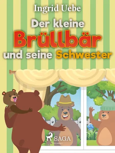 Der kleine Brüllbär und seine Schwester af Ingrid Uebe