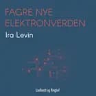 Fagre nye elektronverden af Ira Levin
