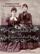 Slægtskab og djævelskab af Thomasine Gyllembourg