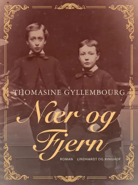 Nær og fjern af Thomasine Gyllembourg