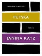Putska af Janina Katz