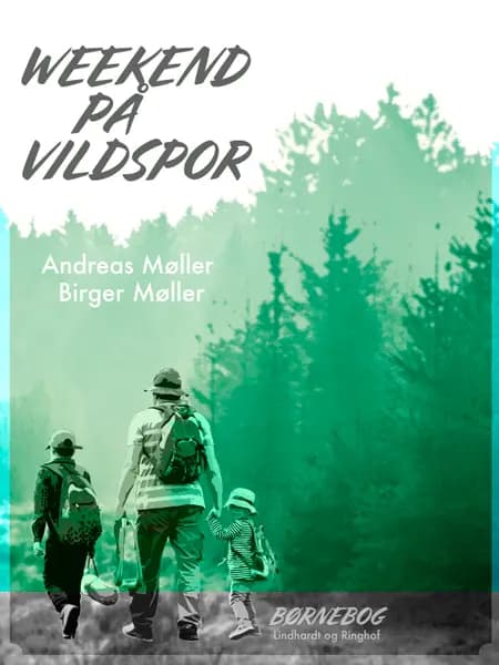 Weekend på vildspor af Birger Møller